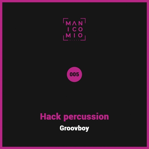 Groovboy - Hack percussion [MB005]